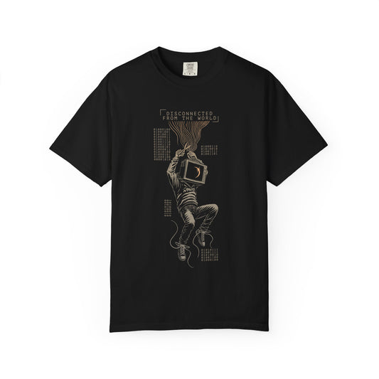 [DISCONNECTED FROM THE WORLD] | Comfort Colors 1717 Tee